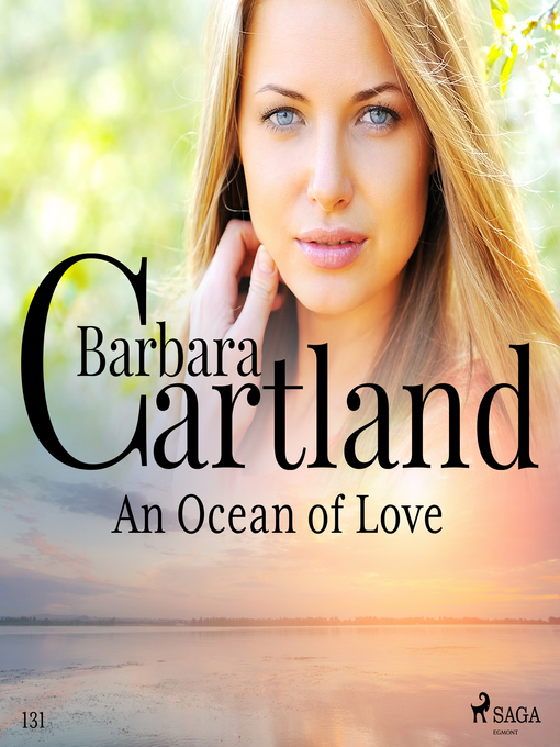 Title details for An Ocean of Love by Barbara Cartland - Wait list